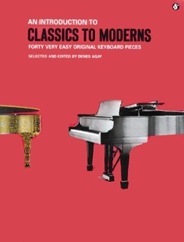 Music Sales Various Ed. Denes Agay  Introduction to Classics To Moderns
