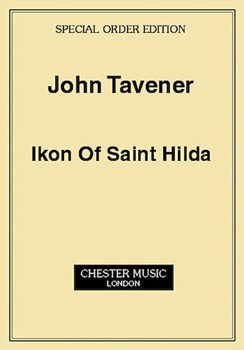 John Tavener: Ikon Of Saint Hilda (Score) by for
