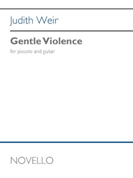 Gentle Violence - for Piccolo and Guitar