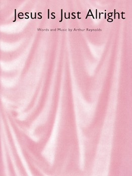 Jesus Is Just Alright by The Doobie Brothers for