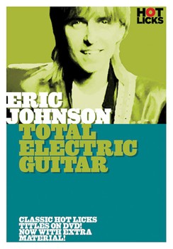 Eric Johnson - Total Electric Guitar by Eric Johnson for