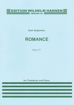 Romance Opus 21 by Jorgensen Axel for Trombone and Piano