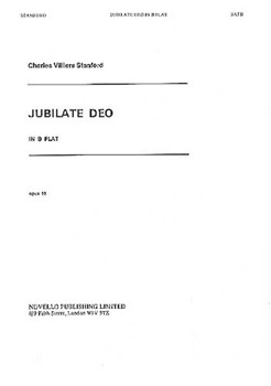 Jubilate Deo In B Flat by Stanford Sir Charles Villiers for SATB