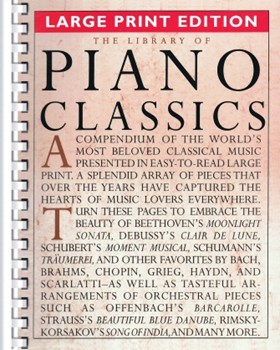 Library Of Piano Classics Large Print by Various for Piano
