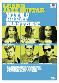 Learn Jazz Guitar With 6 Great Masters -