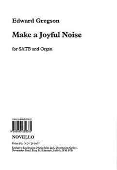 Make a Joyful Noise! by Gregson Edward for SATB