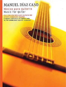 Music For Guitar by Cano Manuel Diaz for Guitar Collection