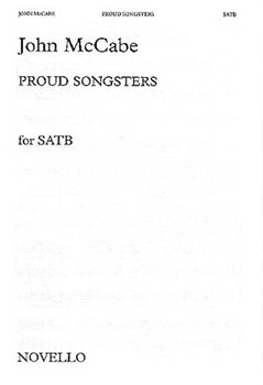 Proud Songsters by McCabe John for SATB