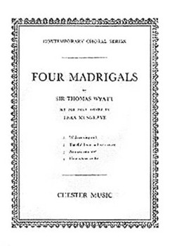 Four Madrigals by Wyatt Thomas - Thea Musgrave - for SATB