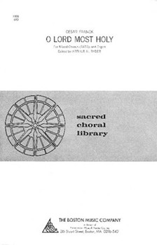 O Lord Most Holy by Franck Cesar - Ryder Arthur - for SATB