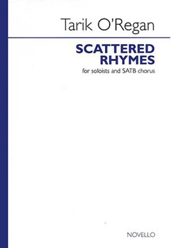 Scattered Rhymes by O'Regan Tarik for SATB