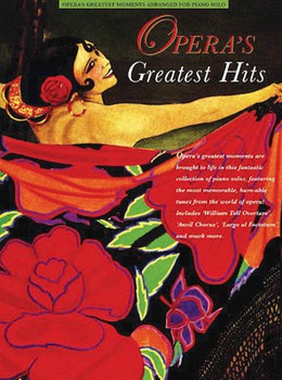 Operas Greatest Hits by Various for Piano