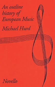An Outline History Of European Music by for