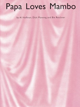 Papa Loves Mambo by Hoffman Manning and Reichner for PVG
