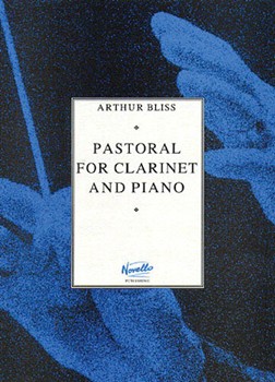 Pastoral for Clarinet and Piano by Bliss Arthur for
