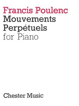 Mouvement Perpetuels by Poulenc Francis for Piano