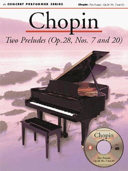 Chopin: Two Preludes (Op. 28 Nos. 7 and 20) by Chopin Frederic for