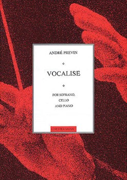 Vocalise for Soprano Cello and Piano by Previn Andre for Score and Parts