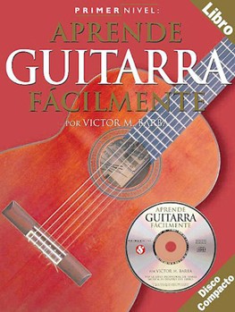 Primer Nivel:aprende Guitarra Facilmente by Barba Victor M. for Guitar Met (w/CD)