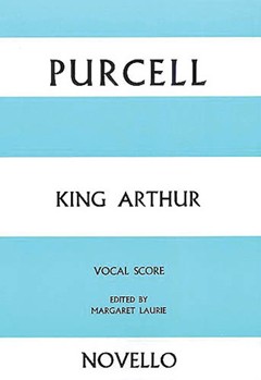 King Arthur by Purcell Henry for Vocal Scor