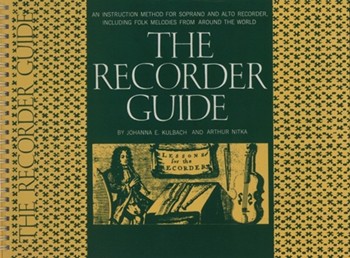 Recorder Guide by Kulbach/nitka for Soprano Re