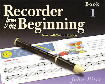 Recorder from the Beginning - Book 1 by for