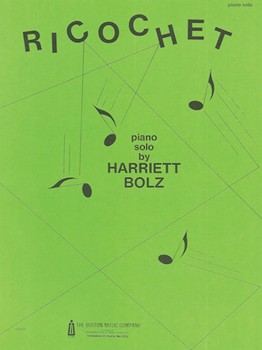 Ricochet by Bolz Harriett for Piano