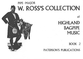 W. Ross's Collection of Highland Bagpipe Music by - W. Ross - for