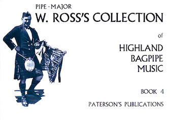 W. Ross's Collection of Highland Bagpipe Music - Book 4 by - W. Ross - for Bagpipes