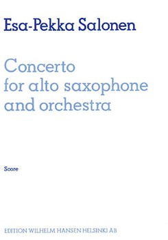 Concerto for Alto Saxophone and Orchestra by Esa-Pekka Salonen for Score