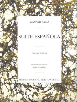 Suite Espanola by Sanz Gaspar for Guitar