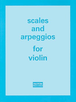 Scales and Arpeggios for Violin by Various for