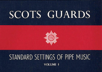 Scots Guards - Volume 1 by Various for