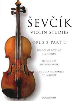 School Of Bowing Technique Opus 2 Part 2 by Sevcik Otakar for Violin Method (Op 2 Pt 2)
