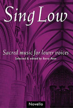 Sing Low by - Rose Barry - for TTBB
