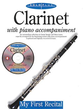 Solo Plus - My First Recital by Various for Clarinet