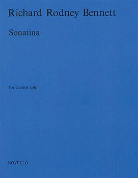Sonatina by Bennett Richard Rodney for Clarinet Solo