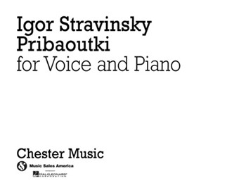 Igor Stravinsky: Pribaoutki Chansons (Soprano/Piano Reduction) by for