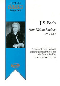 Suite nO 2 in B minor BWV 1067 by Bach Johann Sebastian for (Edited by Trevor Wye)