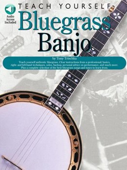 Teach Yourself Bluegrass Banjo by Trischka Tony for Banjo Method