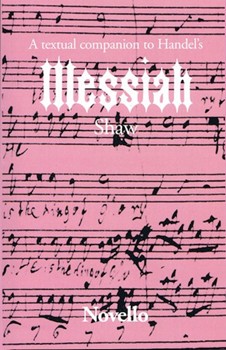 A Textual Companion to Handel's Messiah by for