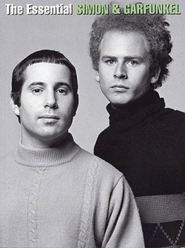 Essential Simon & Garfunkel by Simon and Garfunkel Simon and Garfunkel for PVG Collection