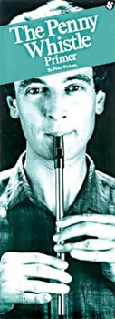 Penny Whistle Primer by Pickow Peter for C Inst Met
