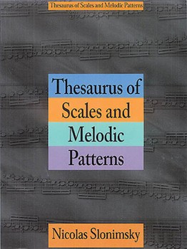 Thesaurus of Scales and Melodic Patterns Piano