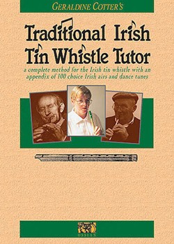 Traditional Irish Tin Whistle Tutor by for
