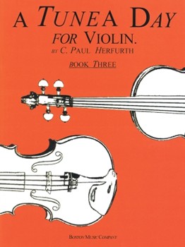 Tune A Day Violin Book 3 Advanced by Herfurth C Paul for Violin Method (Bk 3)