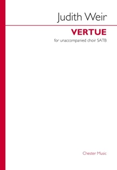 Vertue by Judith Weir for SATB