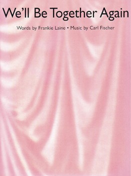 We'll Be Together Again by for