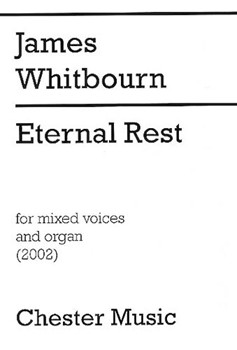 Eternal Rest by Whitbourn James for SATB