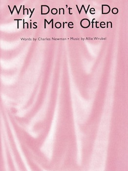 Why Don't We Do This More Often by Newman Charles for